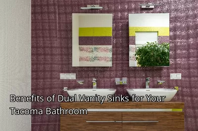 Benefits of Dual Vanity Sinks for Your Tacoma Bathroom