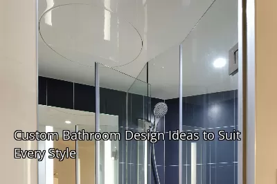 Custom Bathroom Design Ideas to Suit Every Style