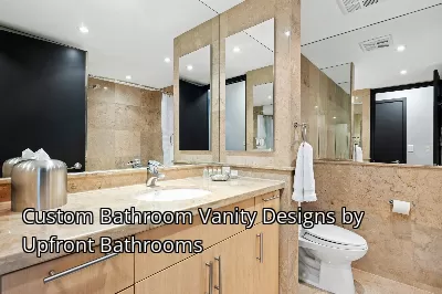 Custom Bathroom Vanity Designs by Upfront Bathrooms