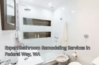 Expert Bathroom Remodeling Services in Federal Way, WA