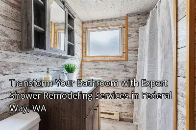 Transform Your Bathroom with Expert Shower Remodeling Services in Federal Way, WA