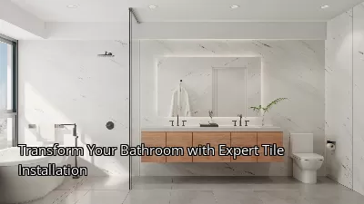 Transform Your Bathroom with Expert Tile Installation