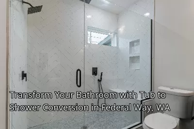 Transform Your Bathroom with Tub to Shower Conversion in Federal Way, WA