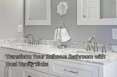 Transform Your Bellevue Bathroom with Dual Vanity Sinks