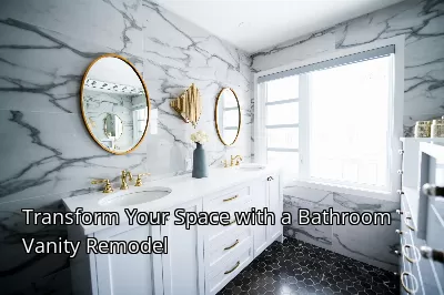 Transform Your Space with a Bathroom Vanity Remodel