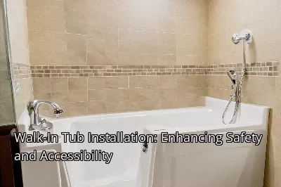 Walk-In Tub Installation: Enhancing Safety and Accessibility